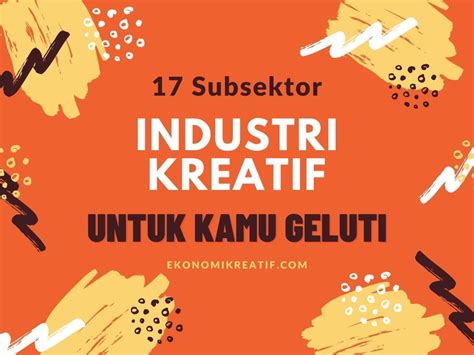 Subsektor Ekonomi Kreatif Yang Berkaitan Dengan Desain Pakaian Adalah