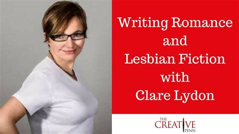 Writing Romance And Lesbian Fiction With Clare Lydon Youtube