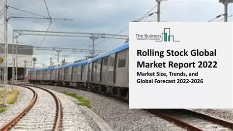 PPT Rolling Stock Market Size Share Industry Analysis By Component