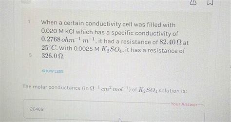 W When A Certain Conductivity Cell Was Filled With M Kcl