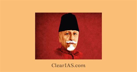 Maulana Abul Kalam Azad: Biography - ClearIAS