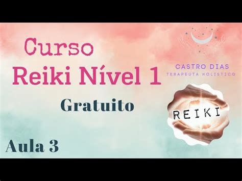 Curso De Reiki Usui N Vel Gr Tis Aula Principais