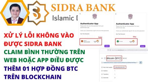 Sidra Bank Xử Lý Lỗi Không Vào Được Sidra Bank Thêm 01 Hợp Đồng BTC