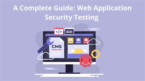 A Complete Guide Web Application Security Testing