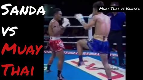 Sanda Kung Fu Champion Vs Muay Thai Champion Ft Saenchai YouTube