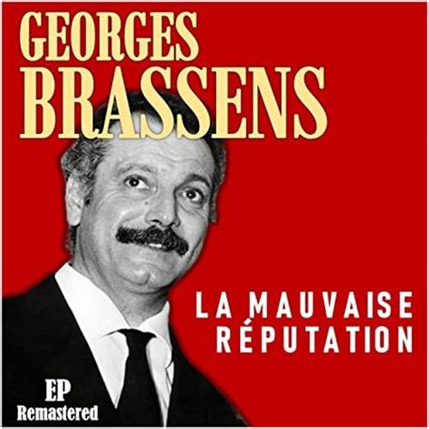 Play La Mauvaise Réputation Remastered By Georges Brassens On Amazon Music