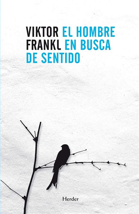 El Hombre En Busca De Sentido Viktor Emil Frankl