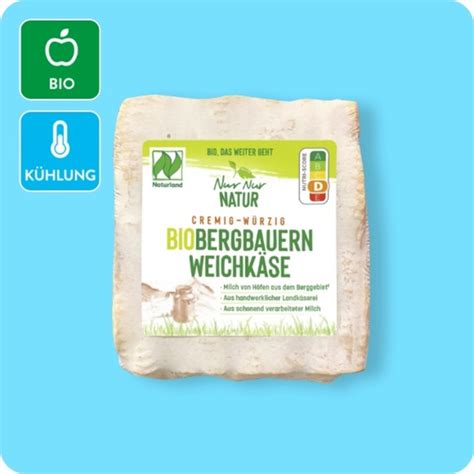 NUR NUR NATUR Bio Bergbauern Weichkäse Cremig würzig oder cremig mild