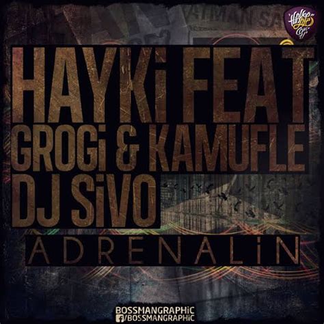 Hayki Grogi Adrenalin Lyrics Genius Lyrics