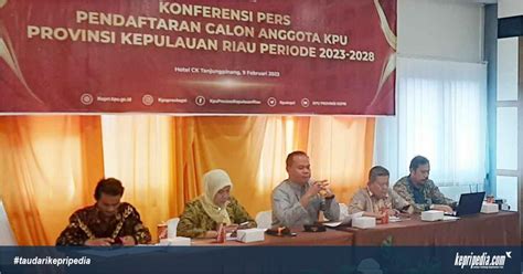 Tahapan Seleksi Komisioner Kpu Kepri Dibuka