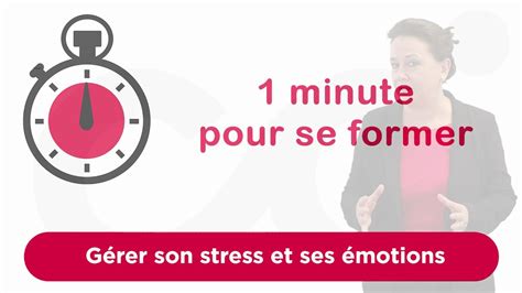 Gérer Son Stress Et Ses émotions Youtube