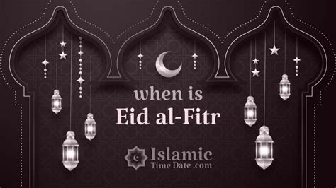 When Is Eid Al Fitr 2024 Around The World IslamicTimeDate