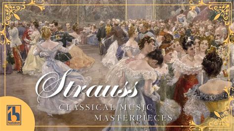 Strauss Waltzes Classical Music Masterpieces YouTube