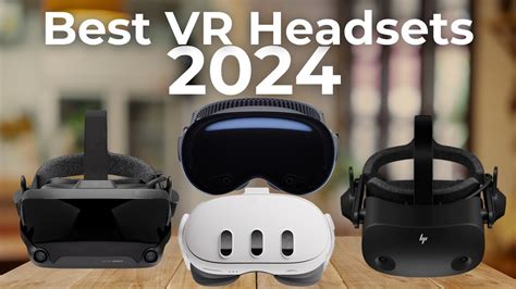 Top 5 Best Vr Headsets 2024 Dont Buy One Before Watching This Youtube