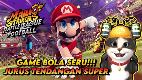 MAIN MARIO STRIKERS BATTLE LEAGUE GAME BOLA SERU DENGAN JURUS