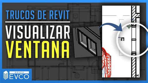 Como Ver Ventanas Altas En Revit Youtube