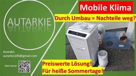 Preiswerter Umbau mobile Klimaanlage für heiße Sommertage Autarkie