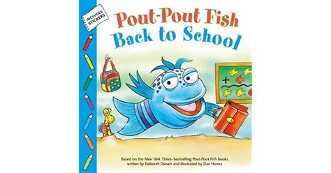 Pout Pout Fish Back To School By Deborah Diesen