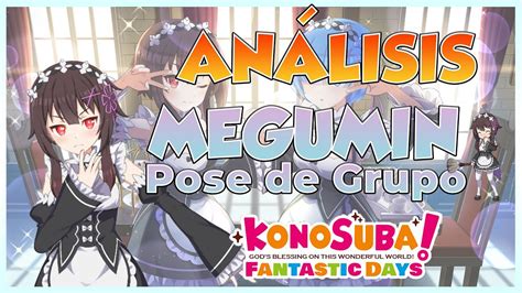 Konosuba Fantastic Days Global An Lisis Megumin Pose De Grupo La