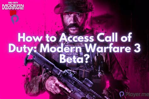 How To Access Call Of Duty Modern Warfare 3 Beta Playerme