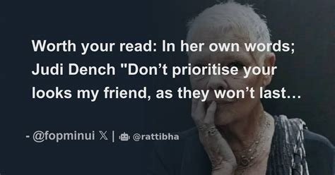 Worth your read: In her own words; Judi Dench "Don’t prioritise your ...