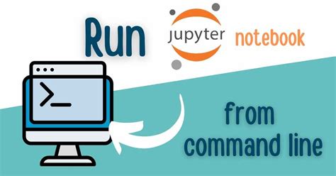 Run Jupyter From Command Prompt Printable Templates Free