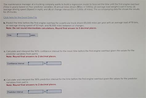 Solved The Maintenance Manager At A Trucking Company Wants Chegg