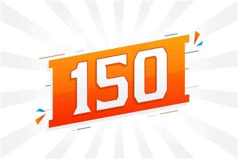 150 number vector font alphabet. Number 150 with decorative element ...