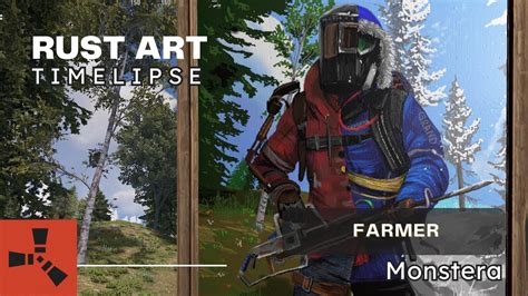 RUST ART Timelapse Farmer YouTube