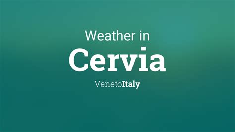 Weather for Cervia, Italy