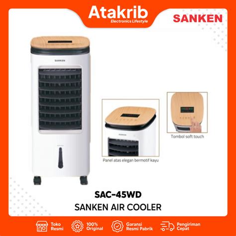 Sanken Air Cooler Sac Wd Atakrib Toko Elektronik