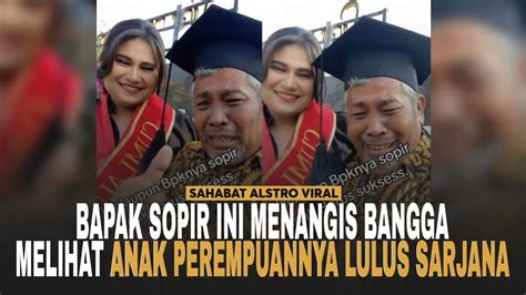 Viral Bapak Sopir Truk Ini Menangis Karena Bangga Melihat Anaknya