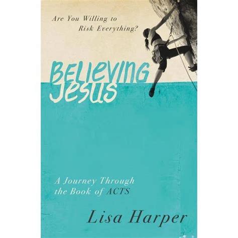 Believing Jesus - By Lisa Harper (paperback) : Target