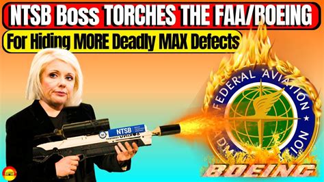 NTSB Boss Torched The FAA And Boeing Over DANGEROUS New Old Max Defect