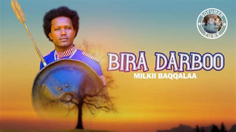 Milkii Baqqalaa New Afaan Oromoo Ethiopia Music Bira Darboo 2022