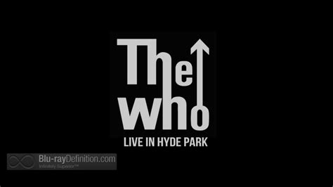 The Who: Live in Hyde Park Blu-ray Review | TheaterByte