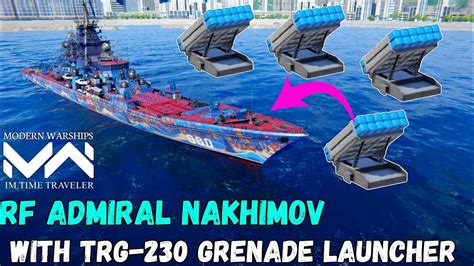 Rf Admiral Nakhimov With Trg Grenade Launcher Modern Warships