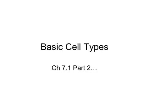 Basic cell types