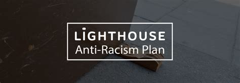 Anti Racism Action Plan Lighthouse