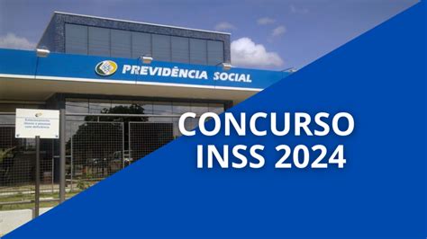 Concurso Inss Inscri Es Vagas Edital