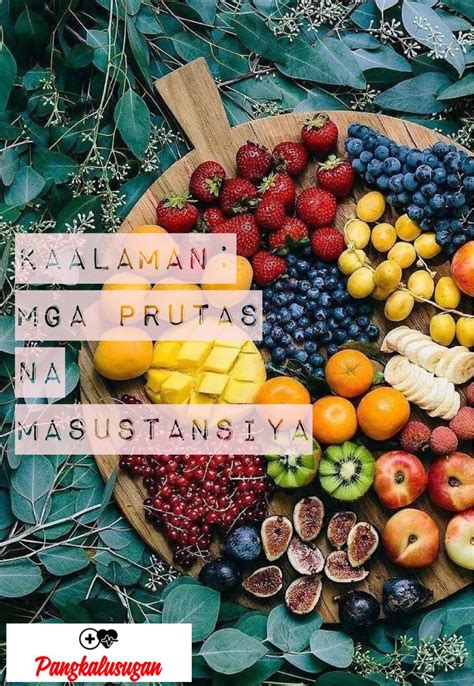 dagdag kaalaman mga prutas ng nakakatulong maging malusog ang ating