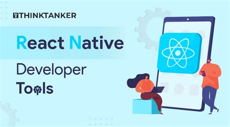 13 Best React Native Developer Tools And Libraries To Increase Your