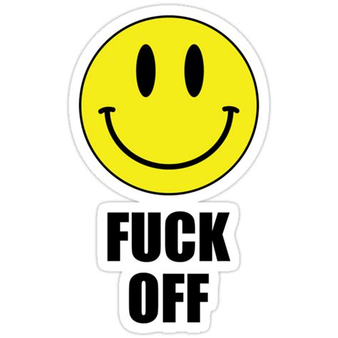 Fuck Off Smiley Stickers By Bleepsy Redbubble