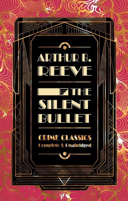 Flame Tree Collectable Crime Classics The Silent Bullet Hardcover