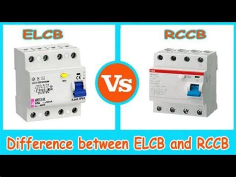 Difference Between Rccb And Elcb Rccb Vs Elcb Electrical Interview