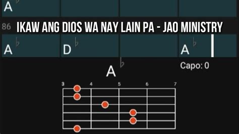 Ikaw Ang Dios Wa Nay Lain Pa Jao Ministry Chords Youtube