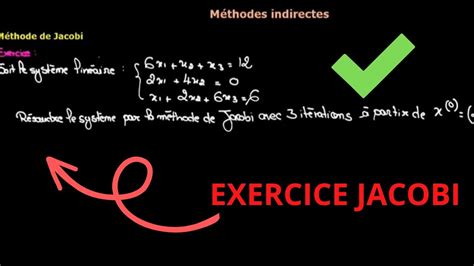 Exercice Methode De Jacobi Analyse Numerique Smp S Smi S Youtube