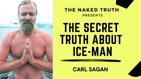 The Secret Truth About The Ice Man Wim Hof The Naked Truth YouTube