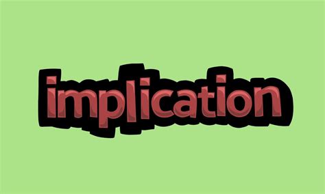implication writing vector design   green background  vector