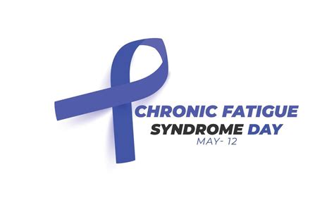 Chronic Fatigue Syndrome Day Background Banner Card Poster Template Vector Illustration